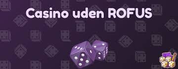 Nye Casino uden ROFUS i Danmark - Oplev Spændingen Uden Begrænsninger Nye Casino uden ROFUS i Danmark - Oplev Spændingen Uden Begrænsninger